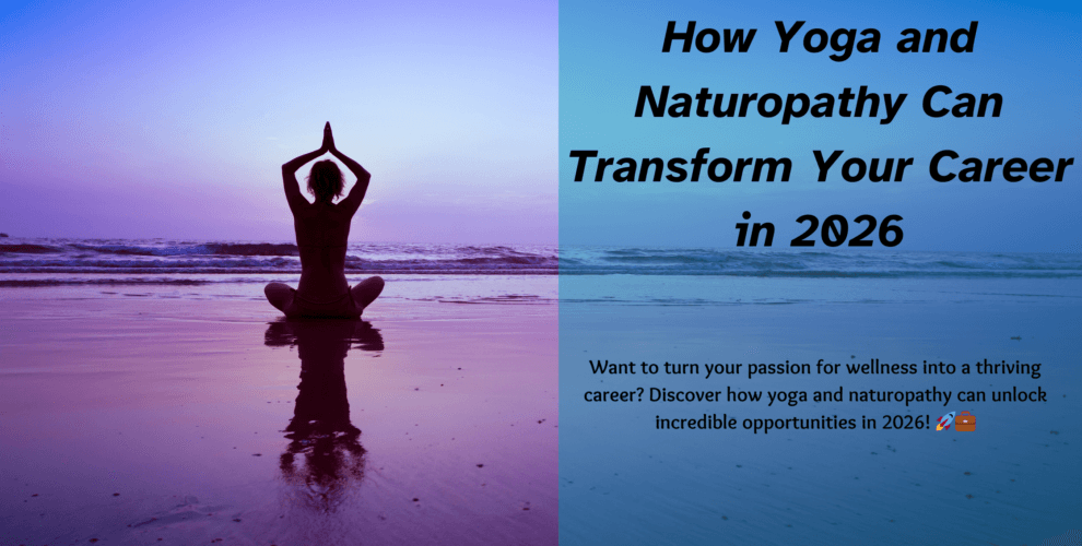 How Yoga and Naturopathy Can Transform Your Career